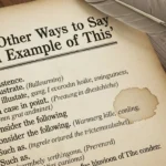 Other Ways to Say An Example of This