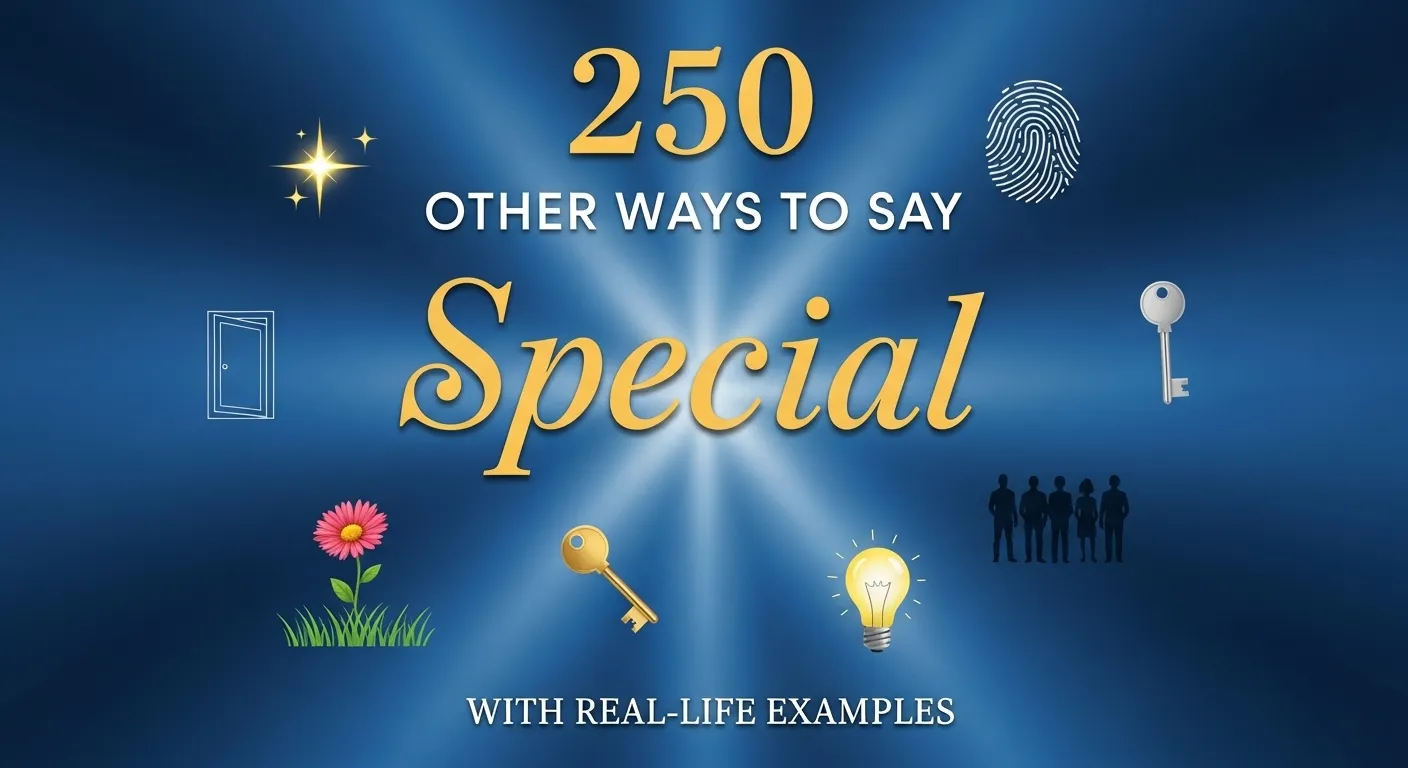 Other Ways to Say Special