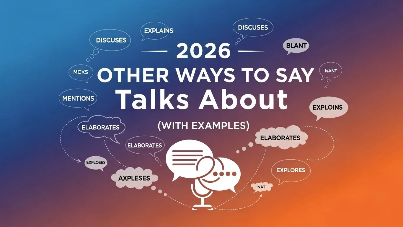 Other Ways to Say Talks About