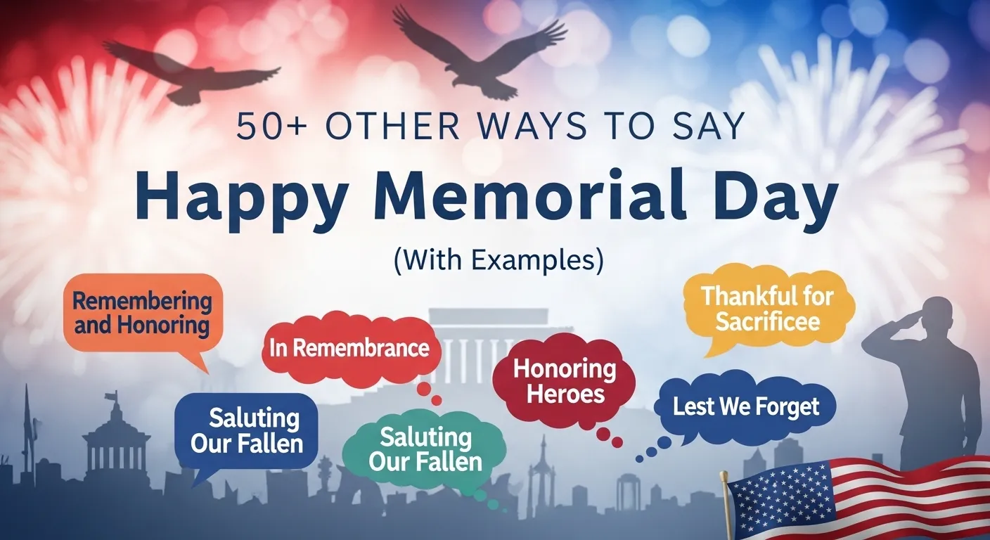 Other Ways to Say Happy Memorial Day