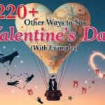 Other Ways to Say Valentine’s Day