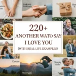 Another Way to Say I Love You