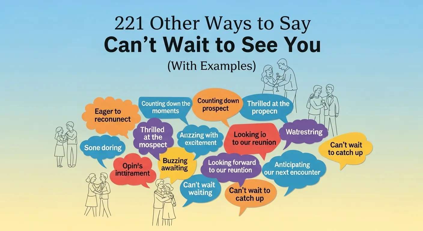 Other Ways to Say Can’t Wait to See You