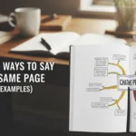 other ways to say on the same page
