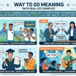 Way to Go Meaning